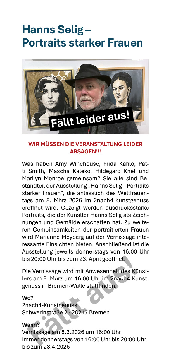 'Portraits starker Frauen' von Hanns Selig fällt aus!!!